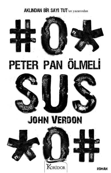 PETER PAN ÖLMELİ / KORİDOR / JOHN VERDON
