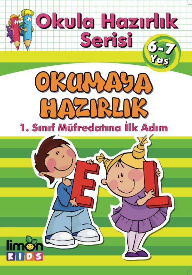 OKULA HAZIRLIK SERİSİ 6-7 YAŞ OKUMAYA HAZIRLIK/LIMON KIDS