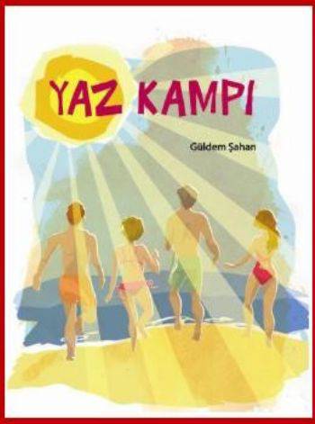 YAZ KAMPI / TUDEM/GÜLDEM ŞAHAN