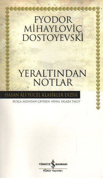 YERALTINDAN NOTLAR/İŞ BANKASI/DOSTOYEVSKİ