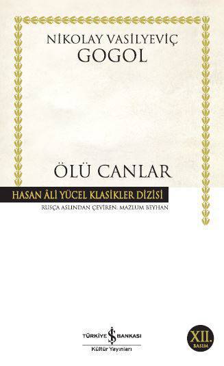 ÖLÜ CANLAR/İŞ BANKASI/GOGOL